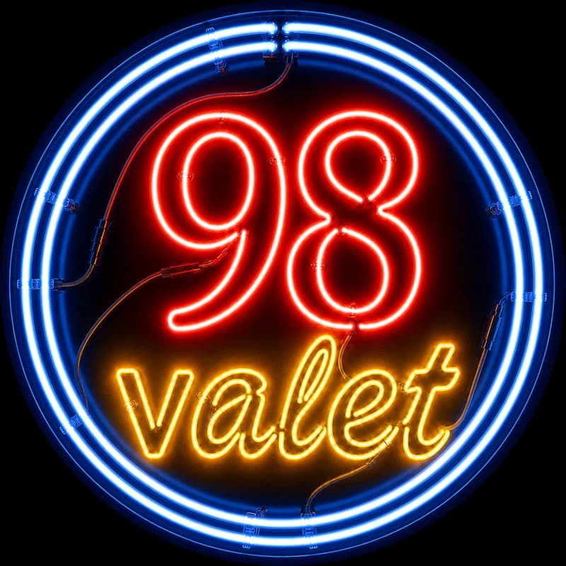 98 valet neon sign — You drink, we drive.